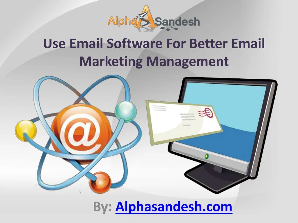 use email software for better email marketing management