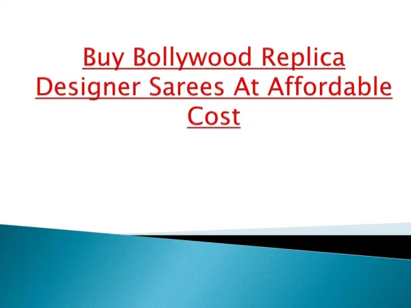 Buy Bollywood Replica Designer Sarees at Affordable Cost