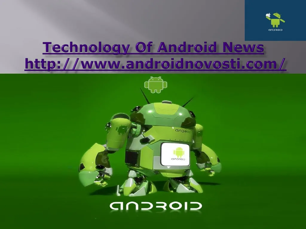 technology of android news http www androidnovosti com