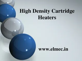 High density cartridge heaters - slide 1