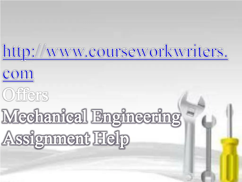 http www courseworkwriters com offers mechanical