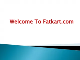 Fatkart Online Shopping Center - slide 1