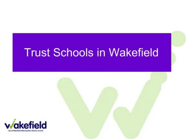 Trust Schools in Wakefield