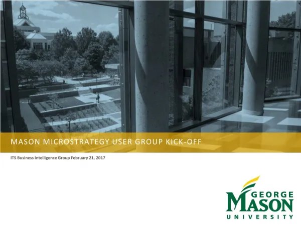 Mason Microstrategy user group kick-off