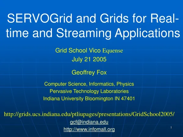 SERVOGrid and Grids for Real-time and Streaming Applications