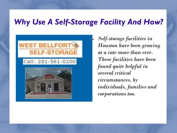Why Use A Self-Storage Facility And How?