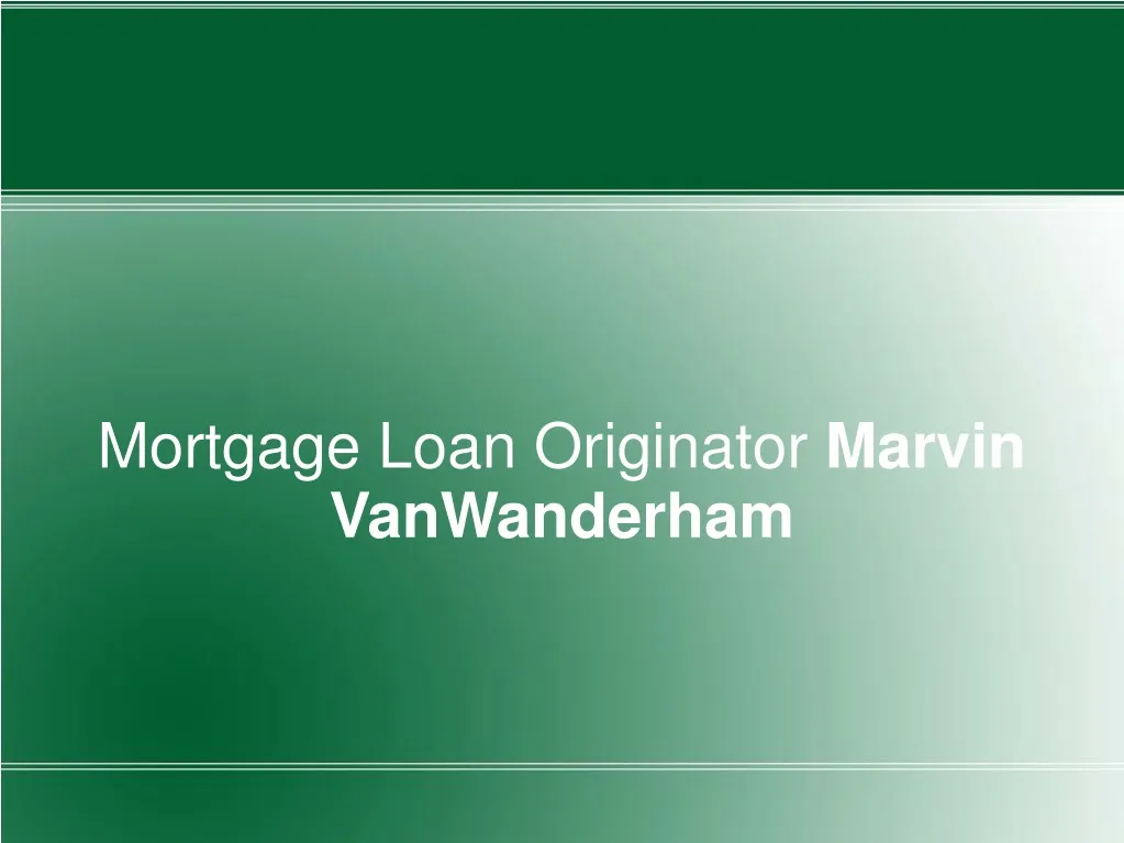 mortgage loan originator marvin vanwanderham