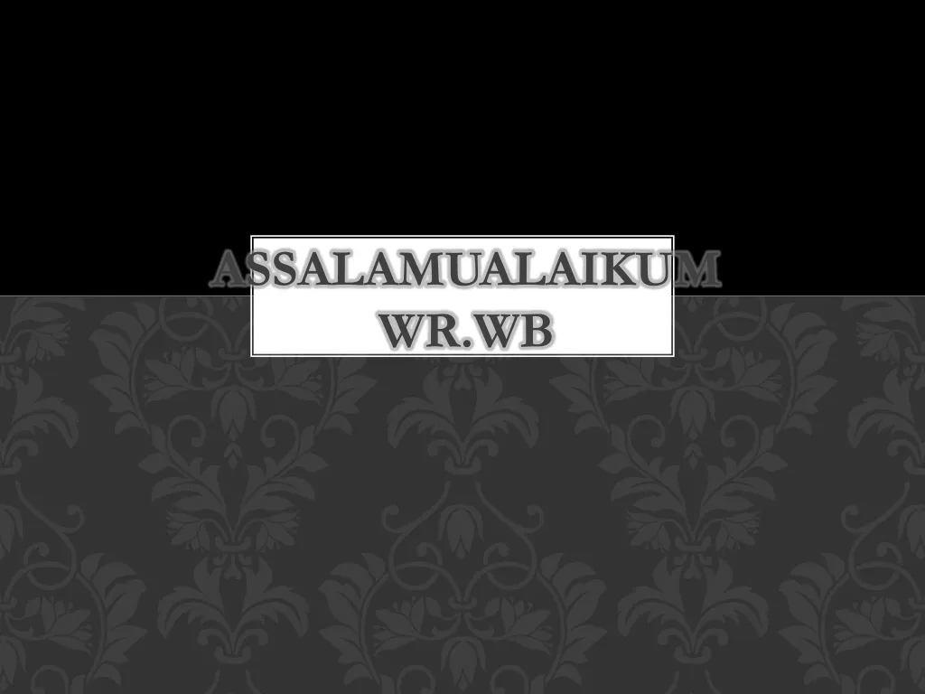 assalamualaikum wr wb