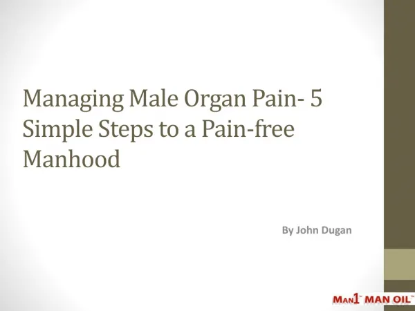 Managing Male Organ Pain- 5 Simple Steps
