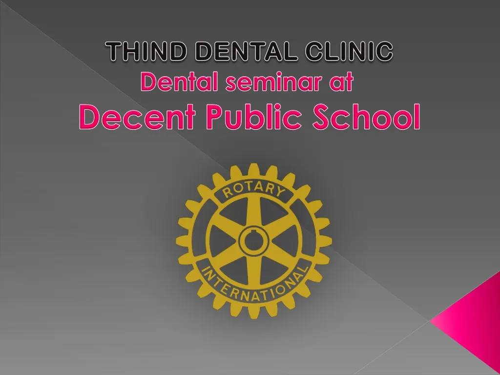 thind dental clinic dental seminar at decent