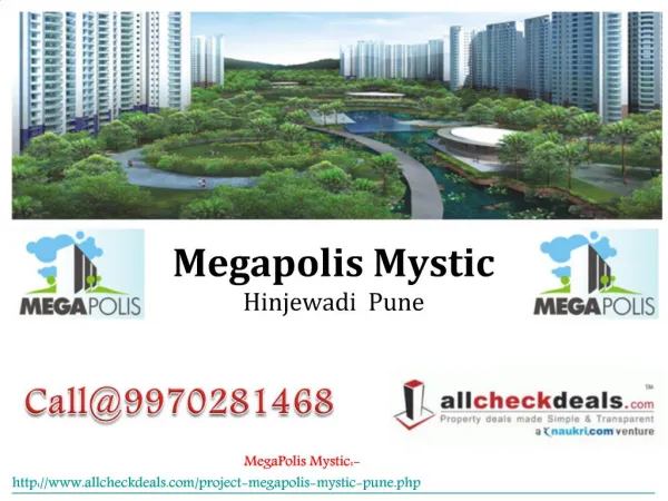 Megapolis Mystic Pune – With International Standards
