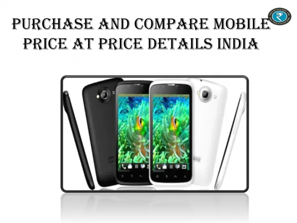 Purchase And Compare Mobile Price At Price Details India