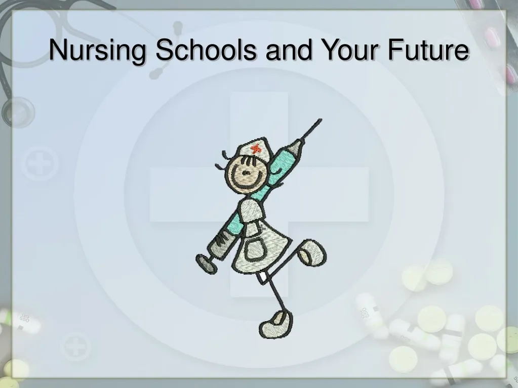 nursing schools and your future