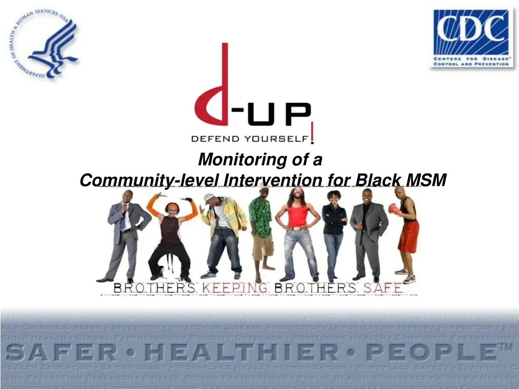 monitoring of a community level intervention for black msm