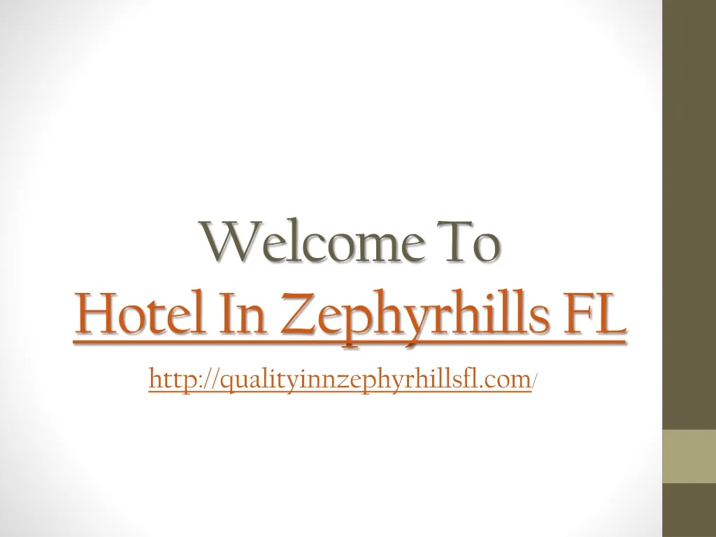 welcome to hotel in zephyrhills fl