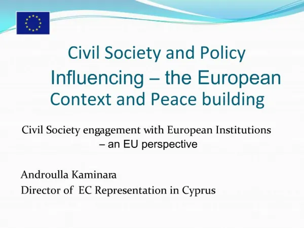 Civil Society and Policy Influencing the European Context and Peace building