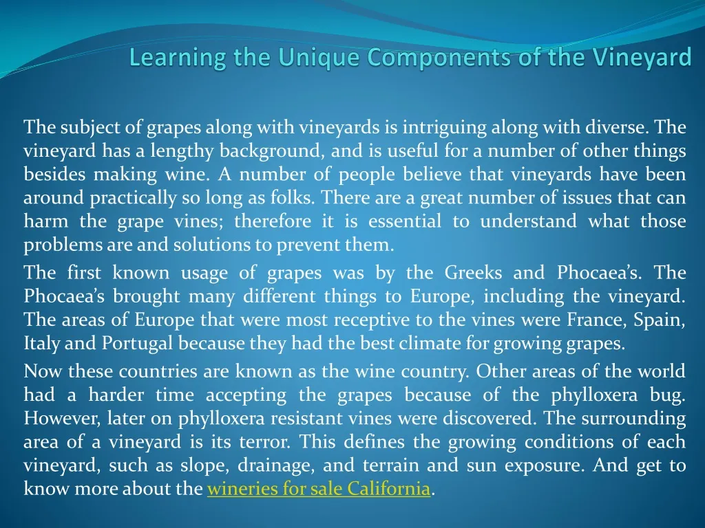 learning the unique components of the vineyard