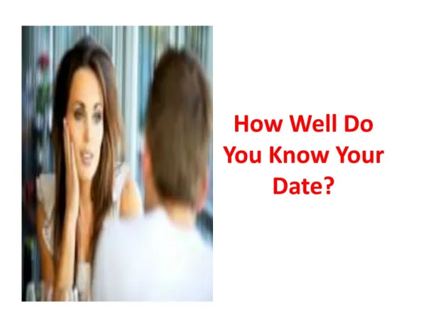 How Well Do You Know Your Date?
