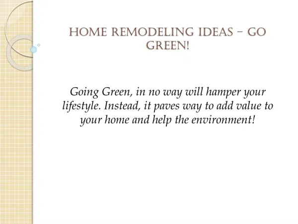 Thrifty and trendy green home remodeling contractor in San