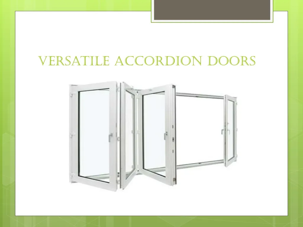 versatile accordion doors
