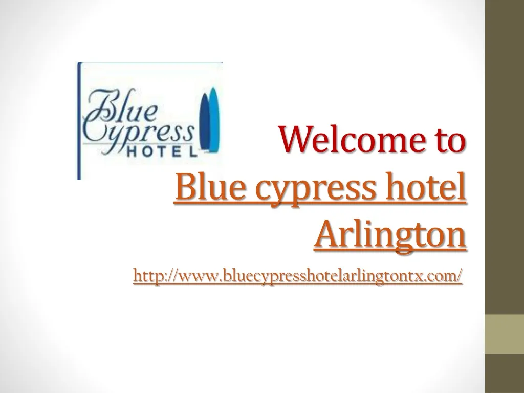 welcome to blue cypress hotel arlington