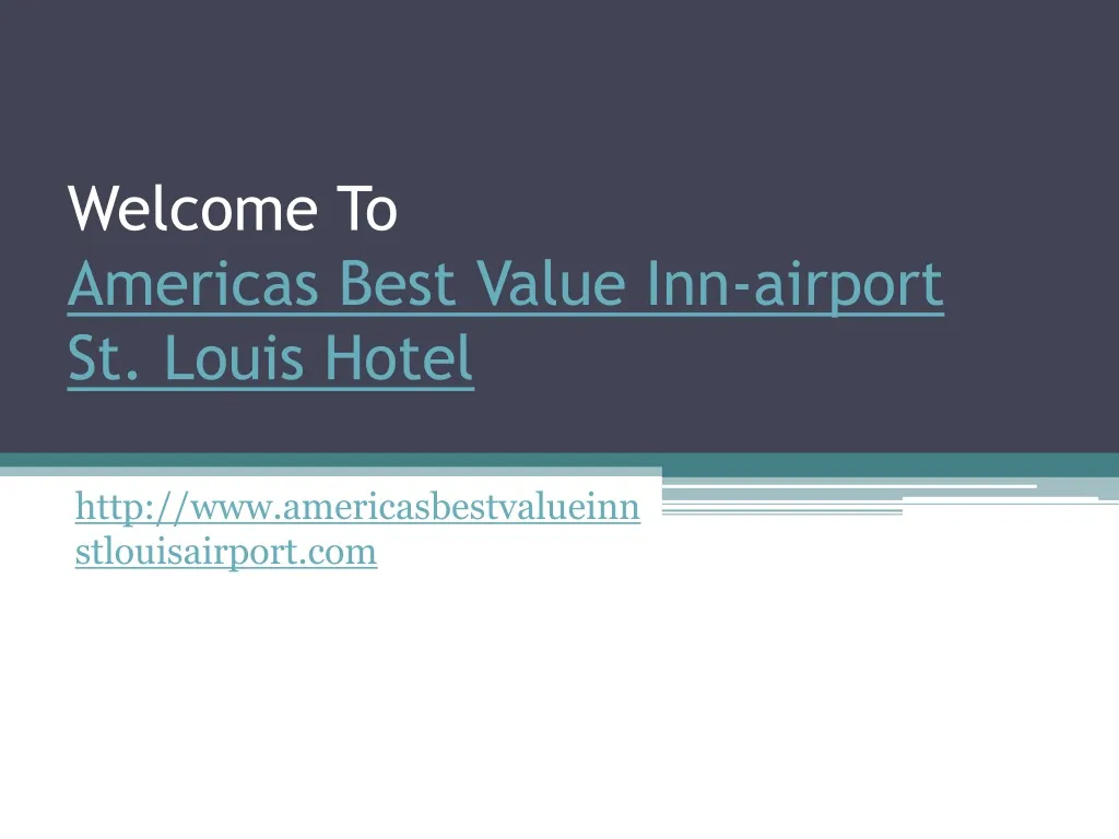 welcome to americas best value inn airport st louis hotel