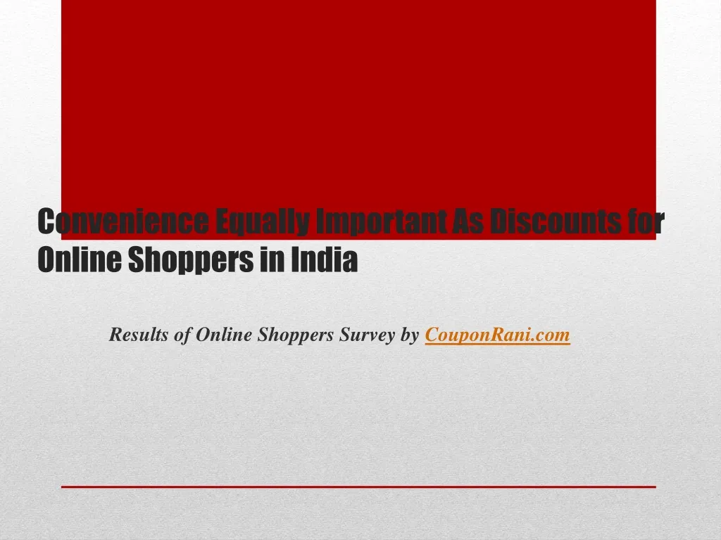 convenience equally important as discounts for online shoppers in india