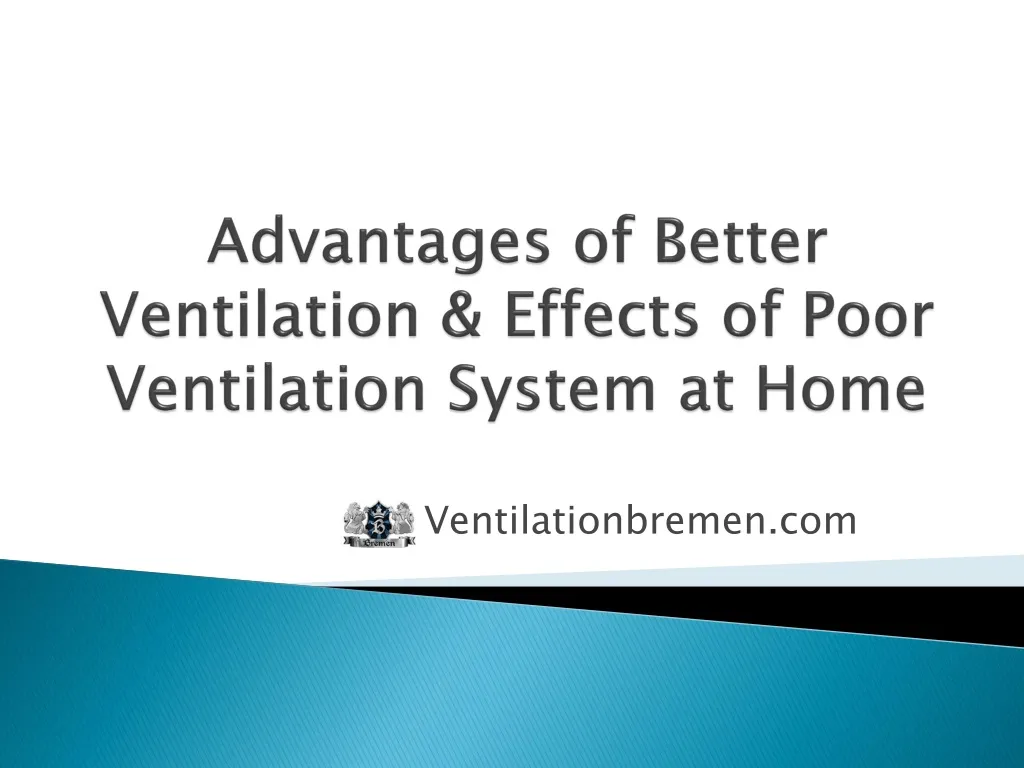 advantages of better ventilation effects of poor ventilation system at home