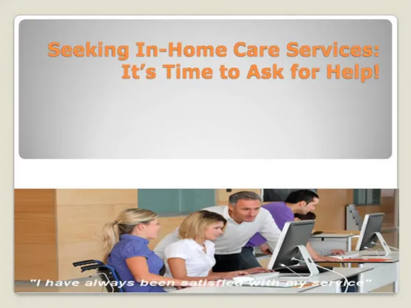 Seeking In-Home Care Services: It