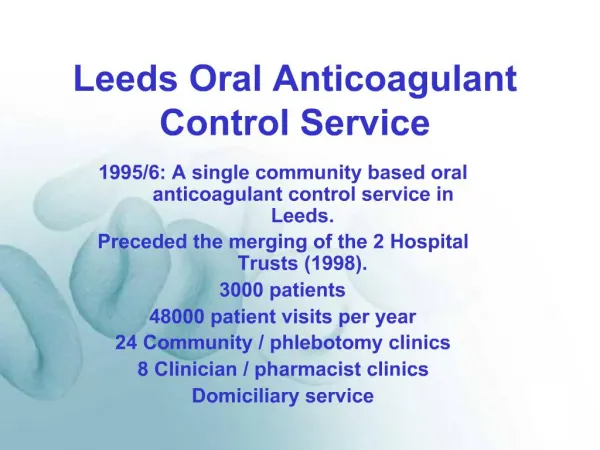 Leeds Oral Anticoagulant Control Service