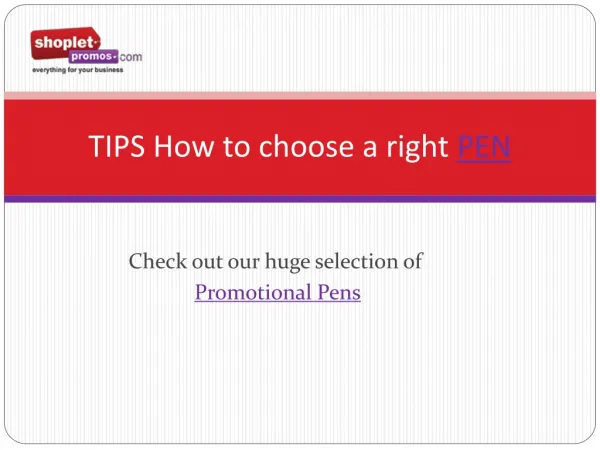 Tips how to choose a right pen