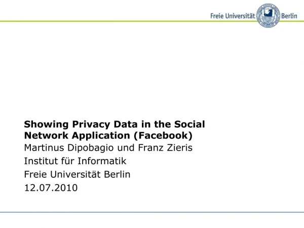 Showing Privacy Data in the Social Network Application (Facebook)
