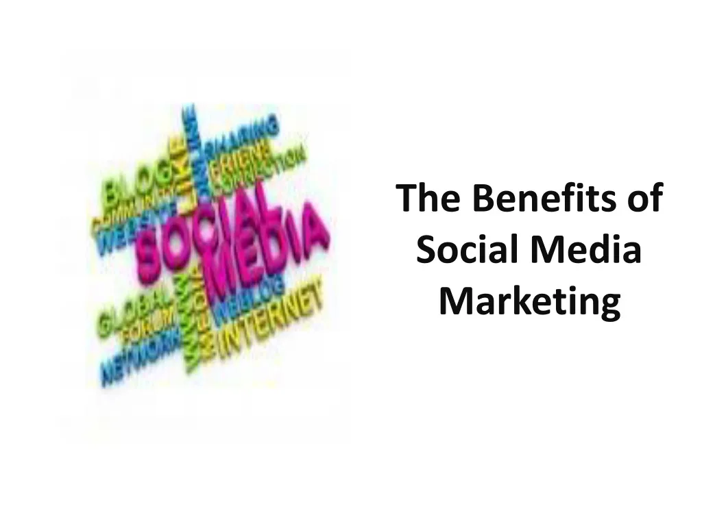 the benefits of social media marketing