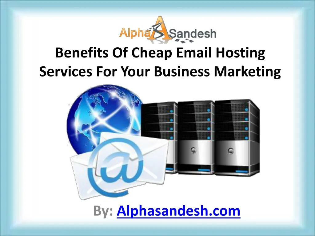 benefits of cheap email hosting services for your business marketing