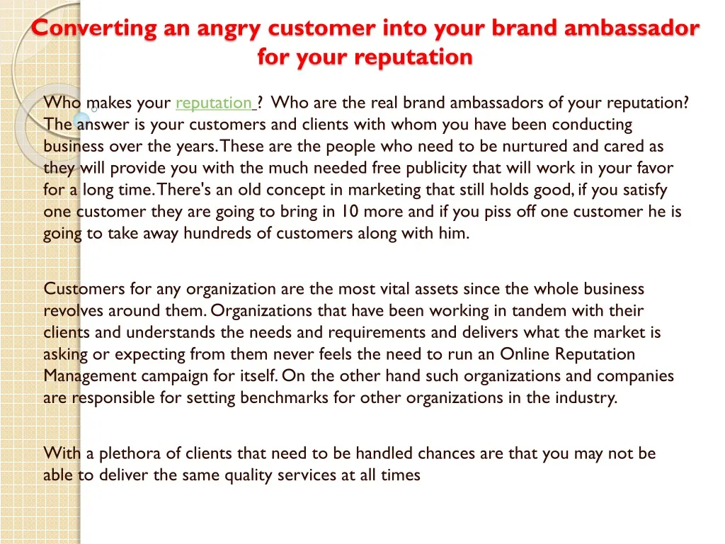 converting an angry customer into your brand ambassador for your reputation