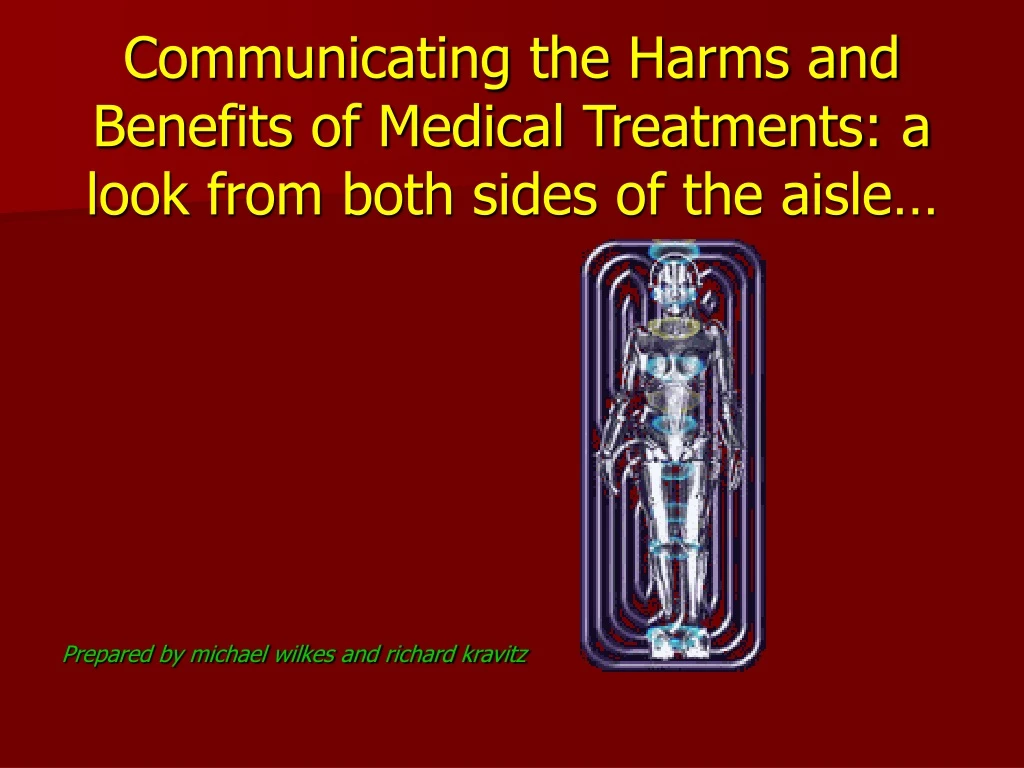 communicating the harms and benefits of medical treatments a look from both sides of the aisle