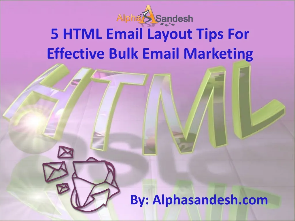 5 html email layout tips for effective bulk email marketing