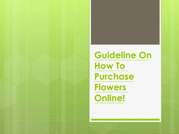 Guideline On How To Purchase Flowers Online!