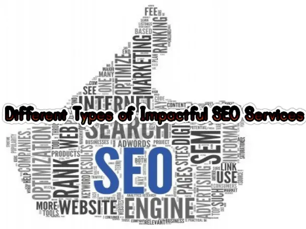 Different Types of Impactful SEO Services