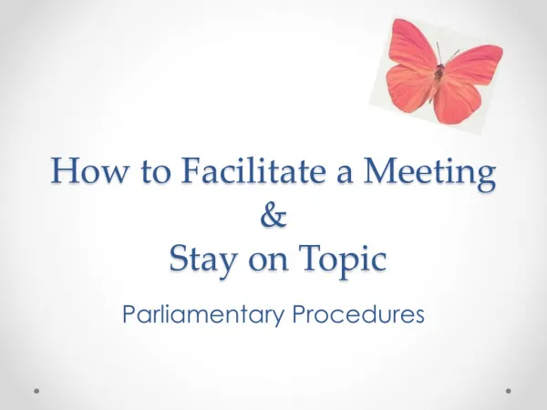 How to Facilitate a Meeting &amp; Stay on Topic