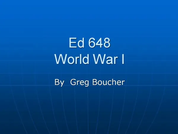 Ed 648
World War I