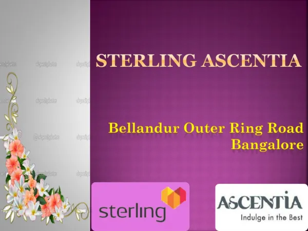 Sterling Ascentia Bangalore 09999684955