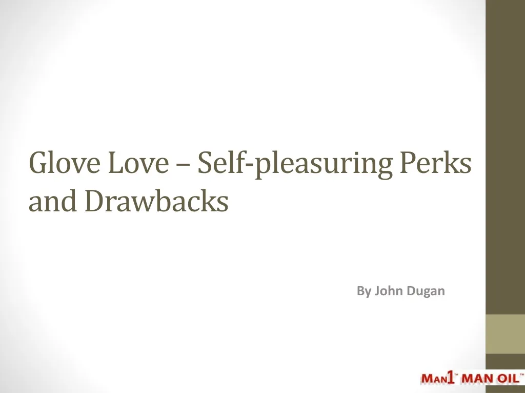 glove love self pleasuring perks and drawbacks