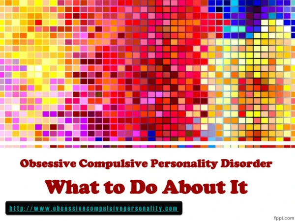 obsessive compulsive personality disorder: what steps shoud