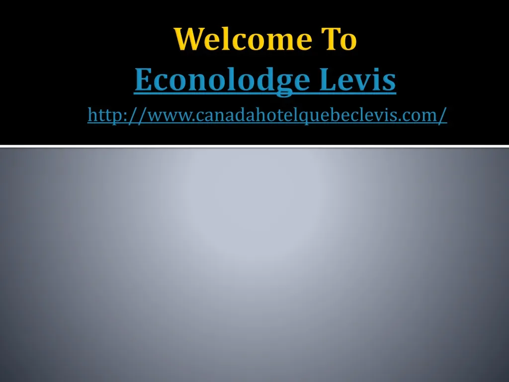 welcome to econolodge levis