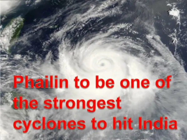 Phailin to be one of the strongest cyclons to hit India
