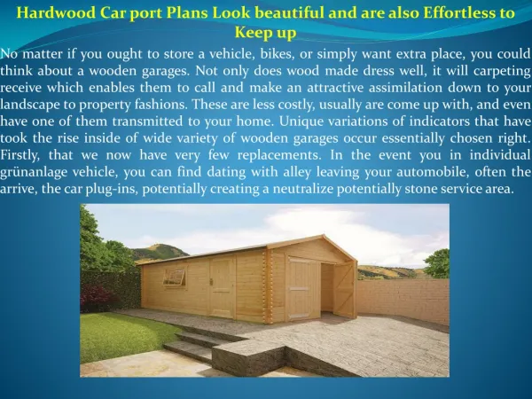 Hardwood Car port Plans Look beautiful and are also Effortle