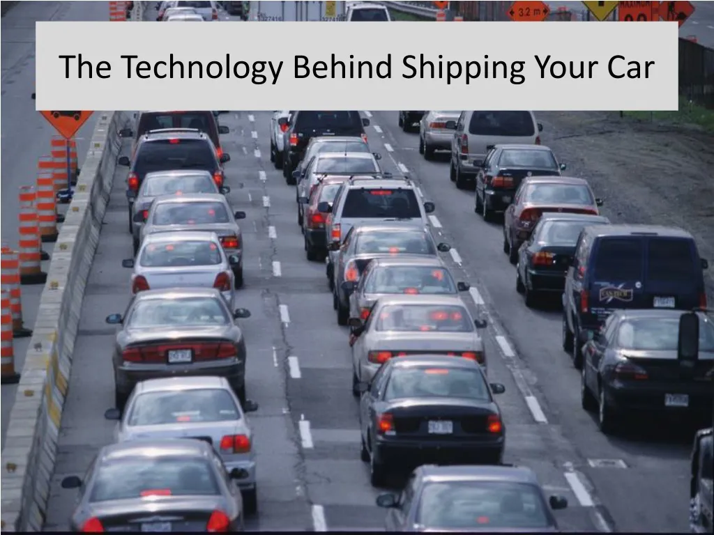 the technology behind shipping y our car