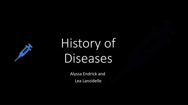 History of Diseases