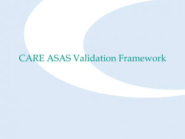 CARE ASAS Validation Framework